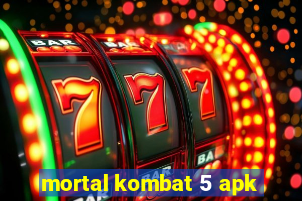 mortal kombat 5 apk